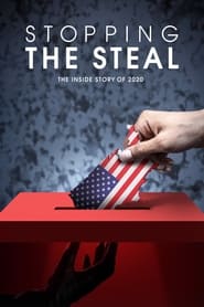 Stopping the Steal (2024) online sa prevodom