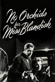 No Orchids for Miss Blandish (1948) online sa prevodom