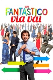 Un fantastico via vai (2013) online sa prevodom