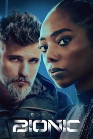 Bionic (2024) online sa prevodom