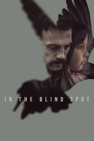 In the Blind Spot (2023) online sa prevodom