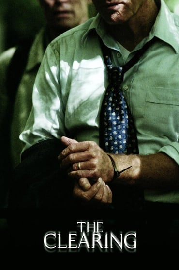 The Clearing (2004) online sa prevodom