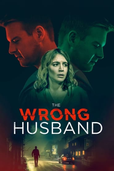 The Wrong Husband (2019) online sa prevodom