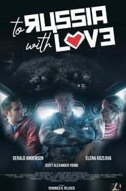 To Russia with Love (2022) online sa prevodom