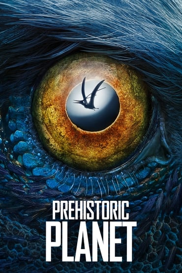 Prehistoric Planet (2022) online sa prevodom