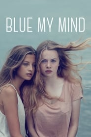 Blue My Mind (2017) online sa prevodom