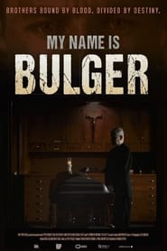 My Name Is Bulger (2021) online sa prevodom