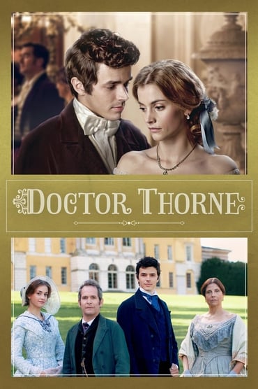 Doctor Thorne (2016) online sa prevodom