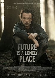 Future Is a Lonely Place (2021) online sa prevodom