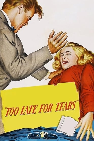 Too Late for Tears (1949) online sa prevodom