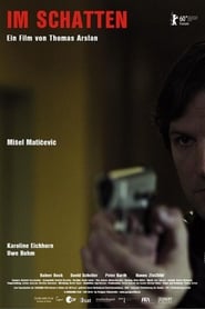 In the Shadows (2010) online sa prevodom