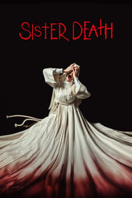 Sister Death (2023) online sa prevodom