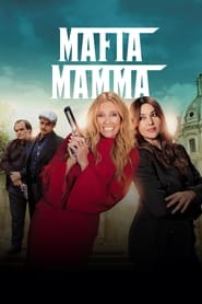 Mafia Mamma (2023) online sa prevodom