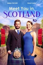 Meet You in Scotland (2023) online sa prevodom