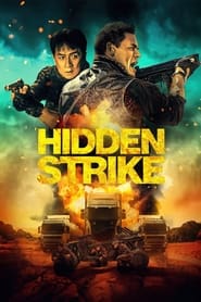 Hidden Strike (2023) online sa prevodom