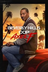 Beverly Hills Cop: Axel F (2024) online sa prevodom