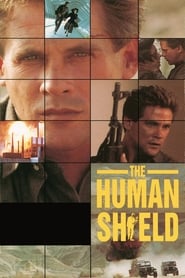 The Human Shield (1992) online sa prevodom