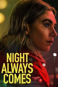 Night Always Comes (2025) online sa prevodom