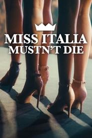Miss Italia Mustn’t Die (2025) online sa prevodom