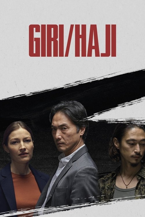 Giri/Haji (2019) online sa prevodom