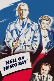 Hell on Frisco Bay (1955) online sa prevodom