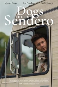 Dogs on the Sendero (2024) online sa prevodom
