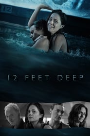 12 Feet Deep (2017) online sa prevodom