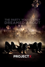 Project X (2012) online sa prevodom