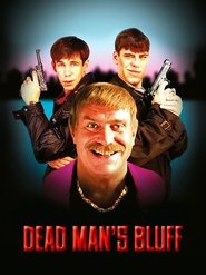 Dead Man’s Bluff (2005) online sa prevodom
