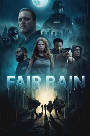 Fair Rain (2025) online sa prevodom