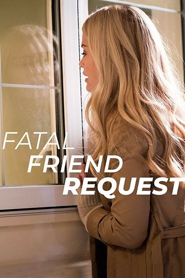 Fatal Friend Request (2019) online sa prevodom