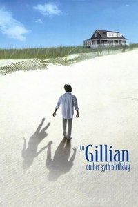 To Gillian on Her 37th Birthday (1996) online sa prevodom