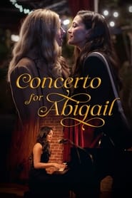 Concerto for Abigail (2024) online sa prevodom