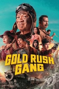 Gold Rush Gang (2025) online sa prevodom