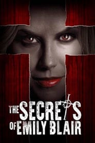 The Secrets of Emily Blair (2016) online sa prevodom