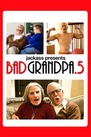 Bad Grandpa .5 (2014) online sa prevodom