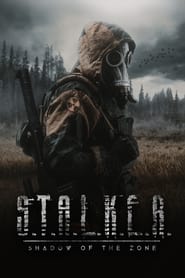 S.T.A.L.K.E.R. Shadow of the Zone (2024) online sa prevodom