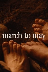 March to May (2024) online sa prevodom