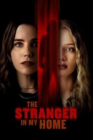 The Stranger in My Home (2025) online sa prevodom