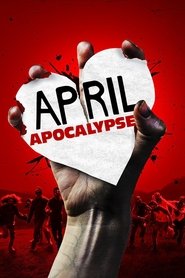 April Apocalypse (2013) online sa prevodom