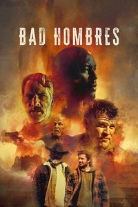 Bad Hombres (2025) online sa prevodom