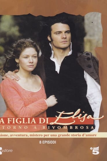La Figlia di Elisa Rivombrosa (2007) online sa prevodom
