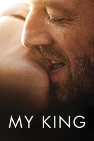 My King aka Mon Roi (2015) online sa prevodom