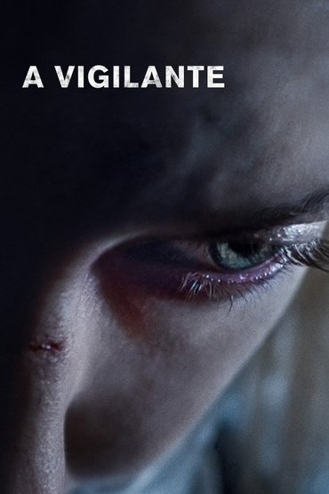 A Vigilante (2019) online sa prevodom
