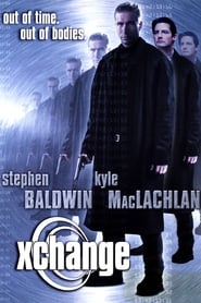Xchange (2001) online sa prevodom