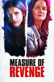 Measure of Revenge (2022) online sa prevodom