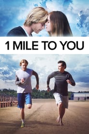 1 Mile To You (2017) online sa prevodom