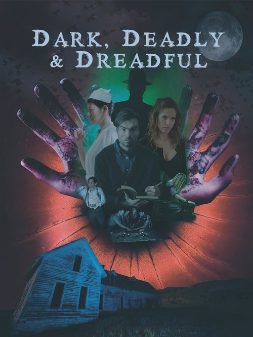 Dark, Deadly & Dreadful (2018) online sa prevodom