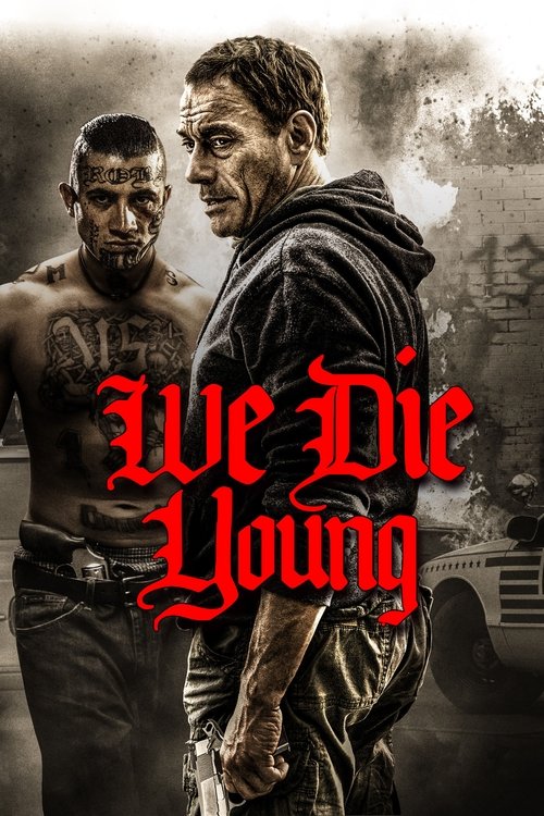 We Die Young (2019) online sa prevodom