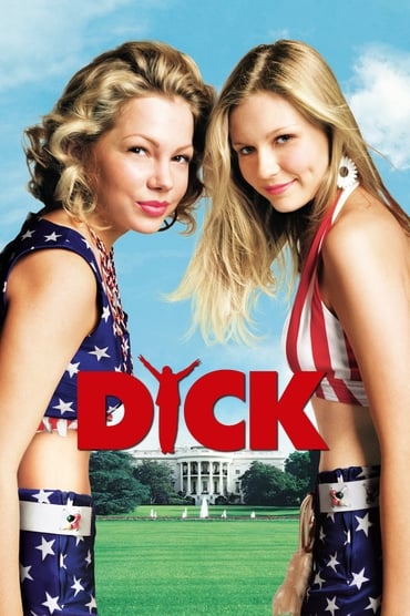 Dick (1999) online sa prevodom